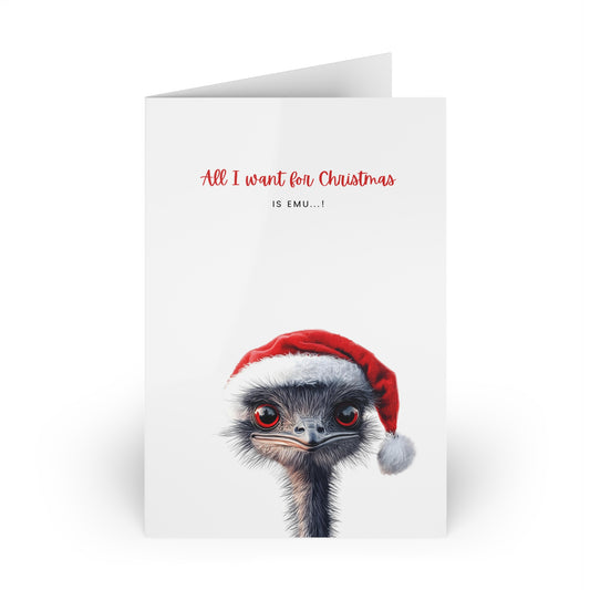 All I want for Christmas is.....Emu! Christmas Card